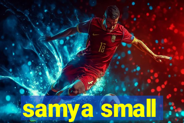 samya small